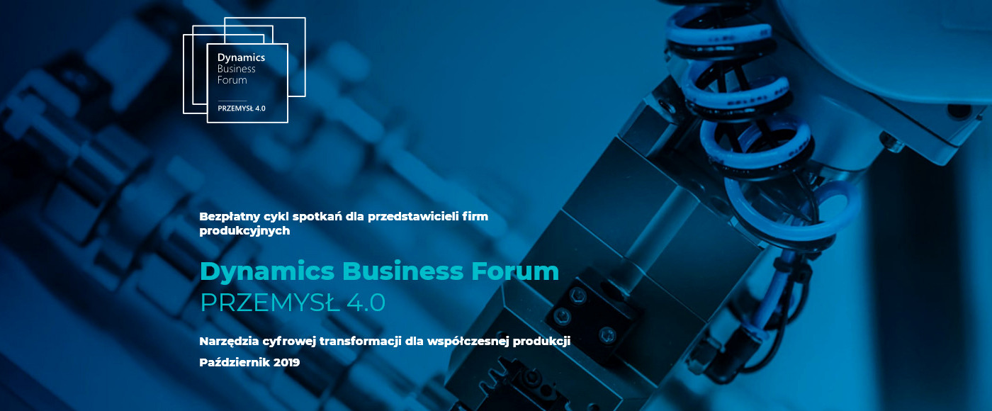 Dynamics Business Forum Przemysł 4.0.